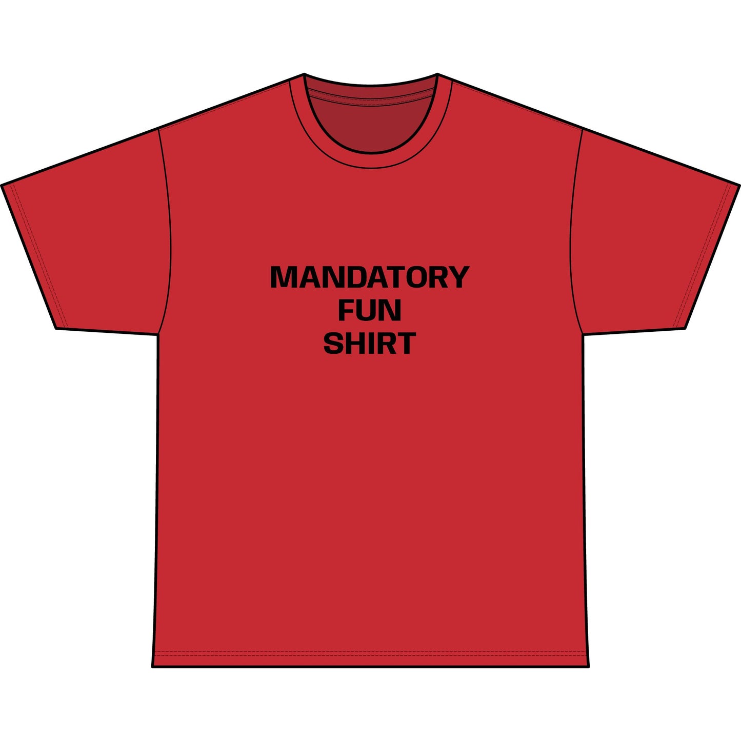 MANDATORY FUN SHIRT