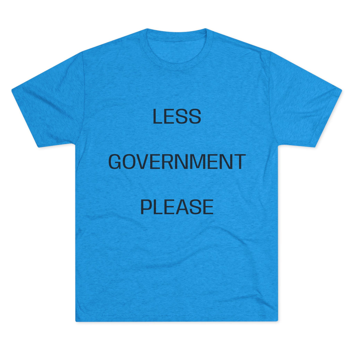 LESS GOV PLEASE