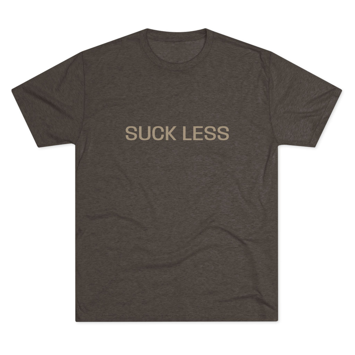 Suck Less Tee — Minimalist Graphic Crewneck Shirt
