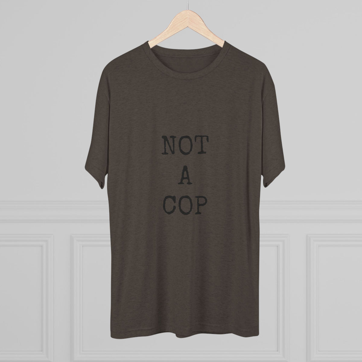 NOT A COP