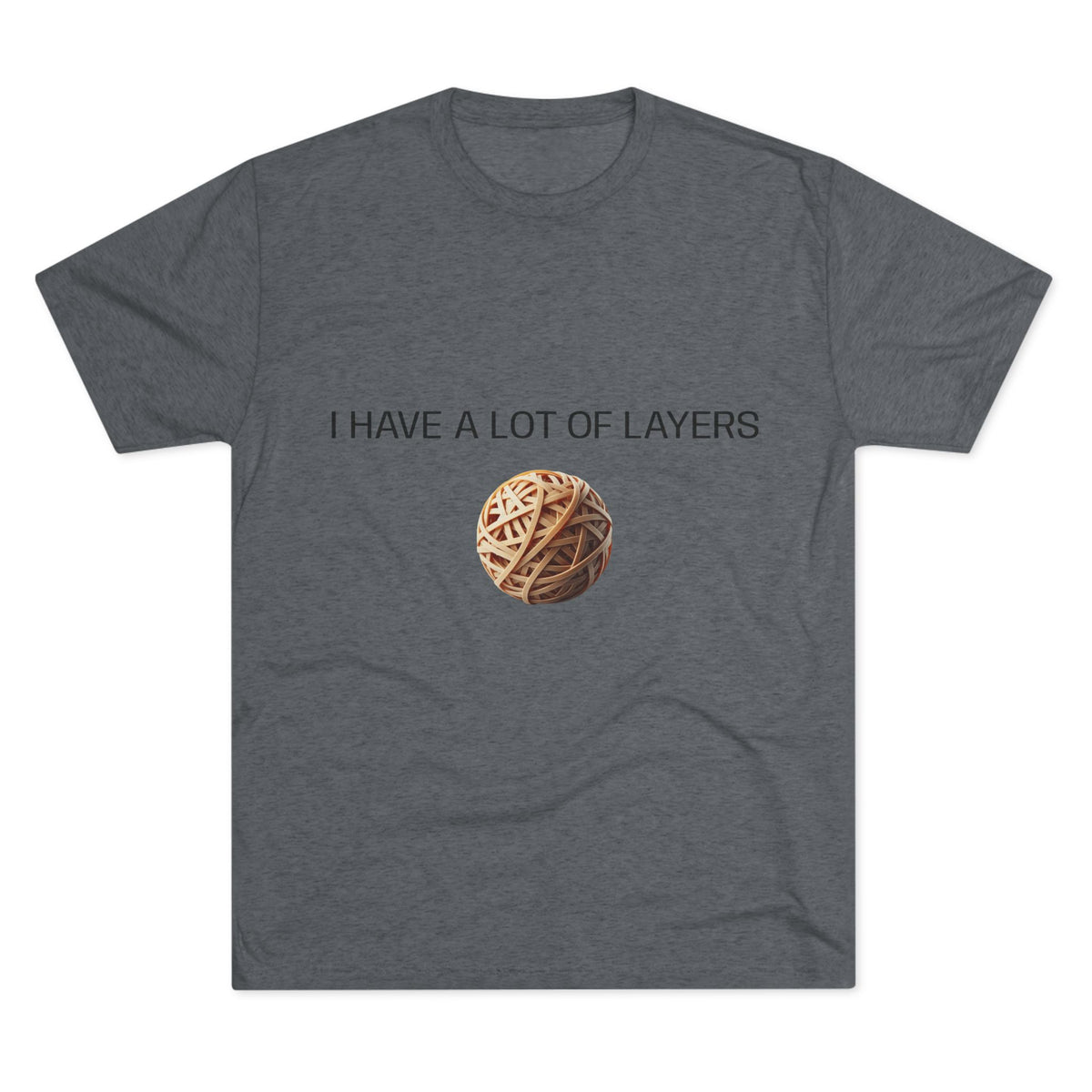 Graphic Tee — “I Have a Lot of Layers” Yarn Ball Shirt