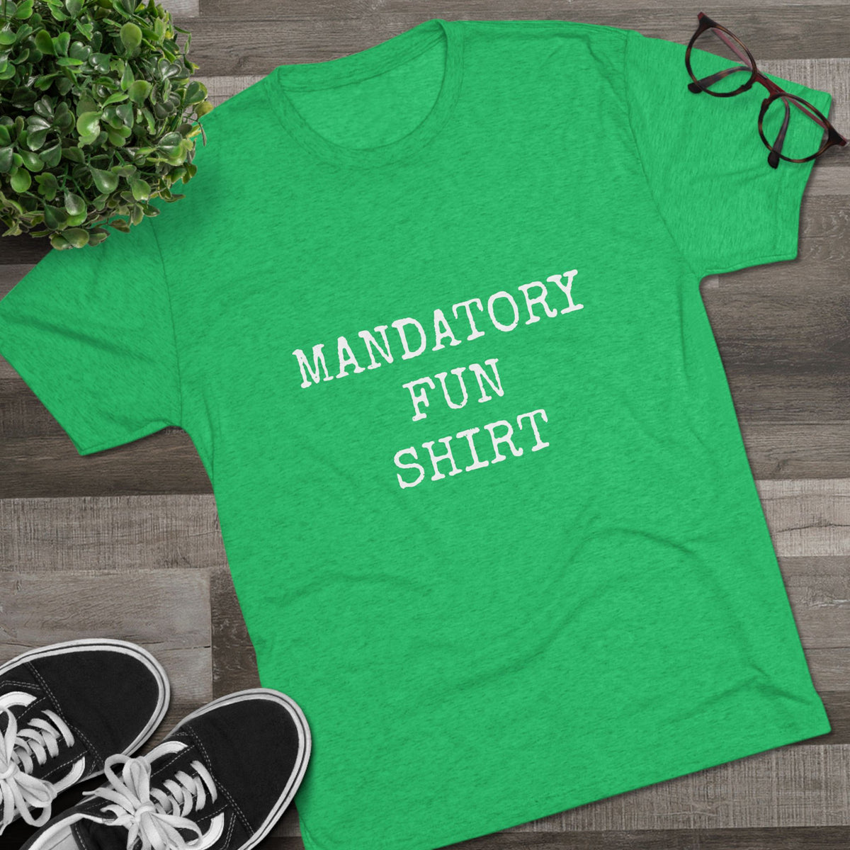 MANDATORY FUN SHIRT