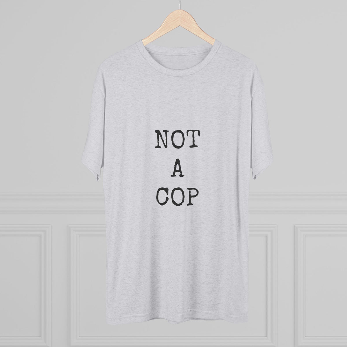 NOT A COP