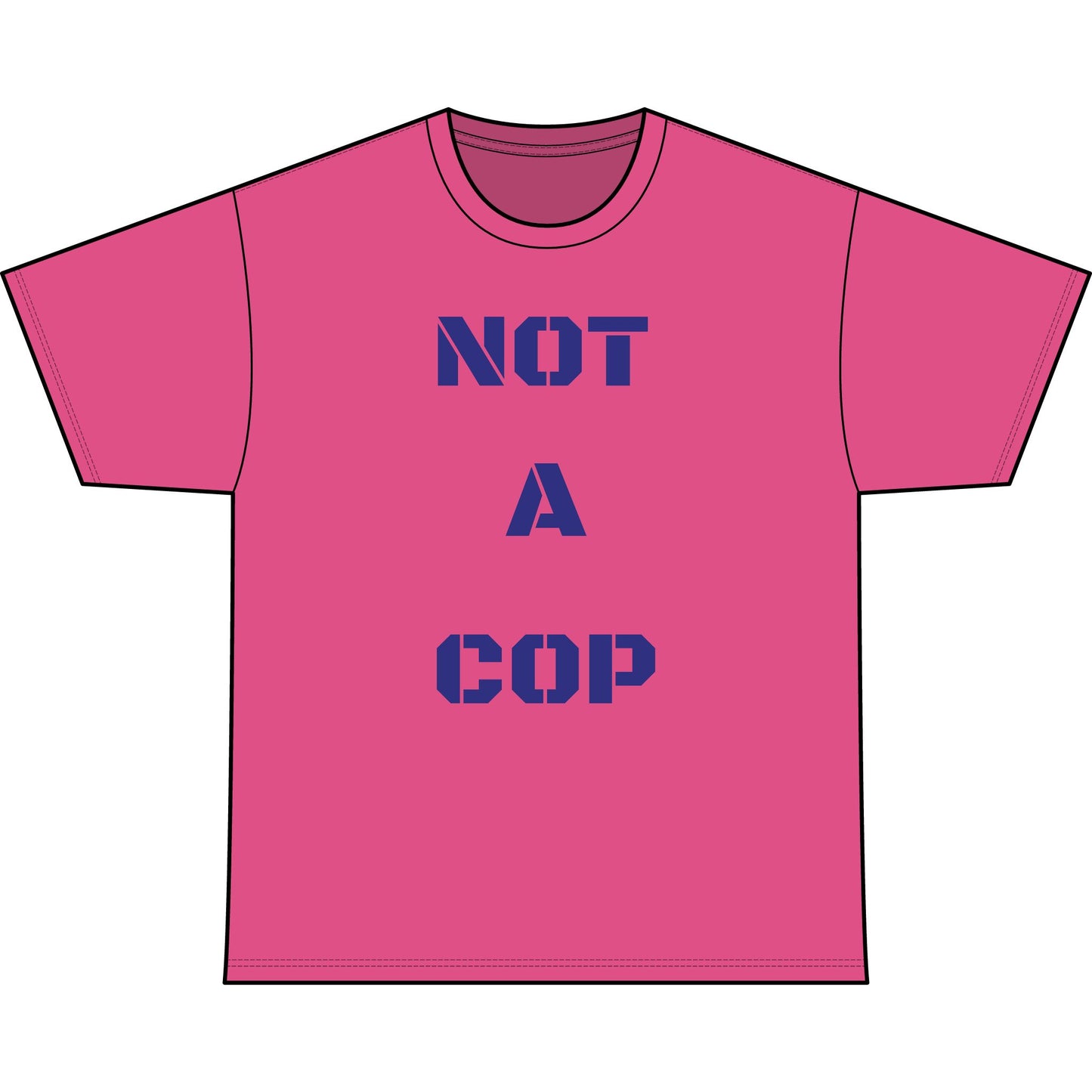NOT A COP