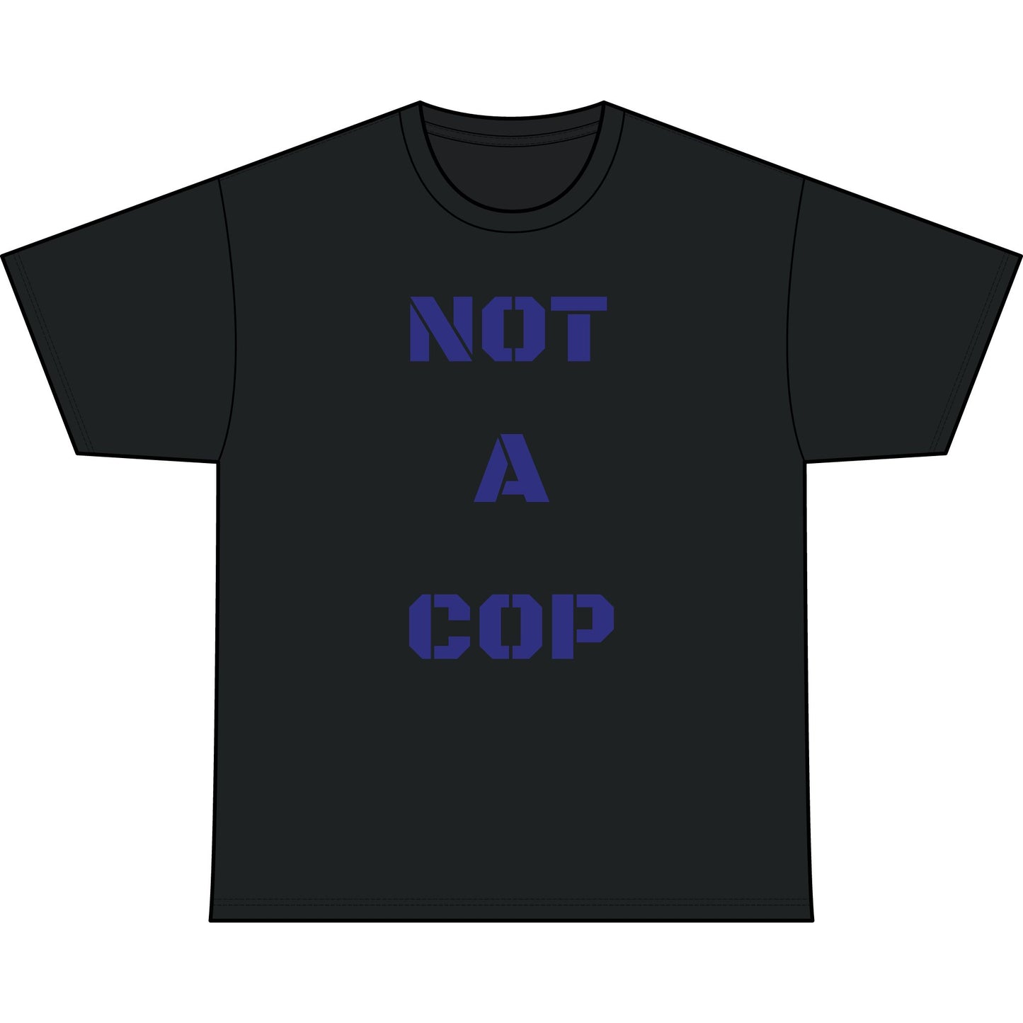 NOT A COP