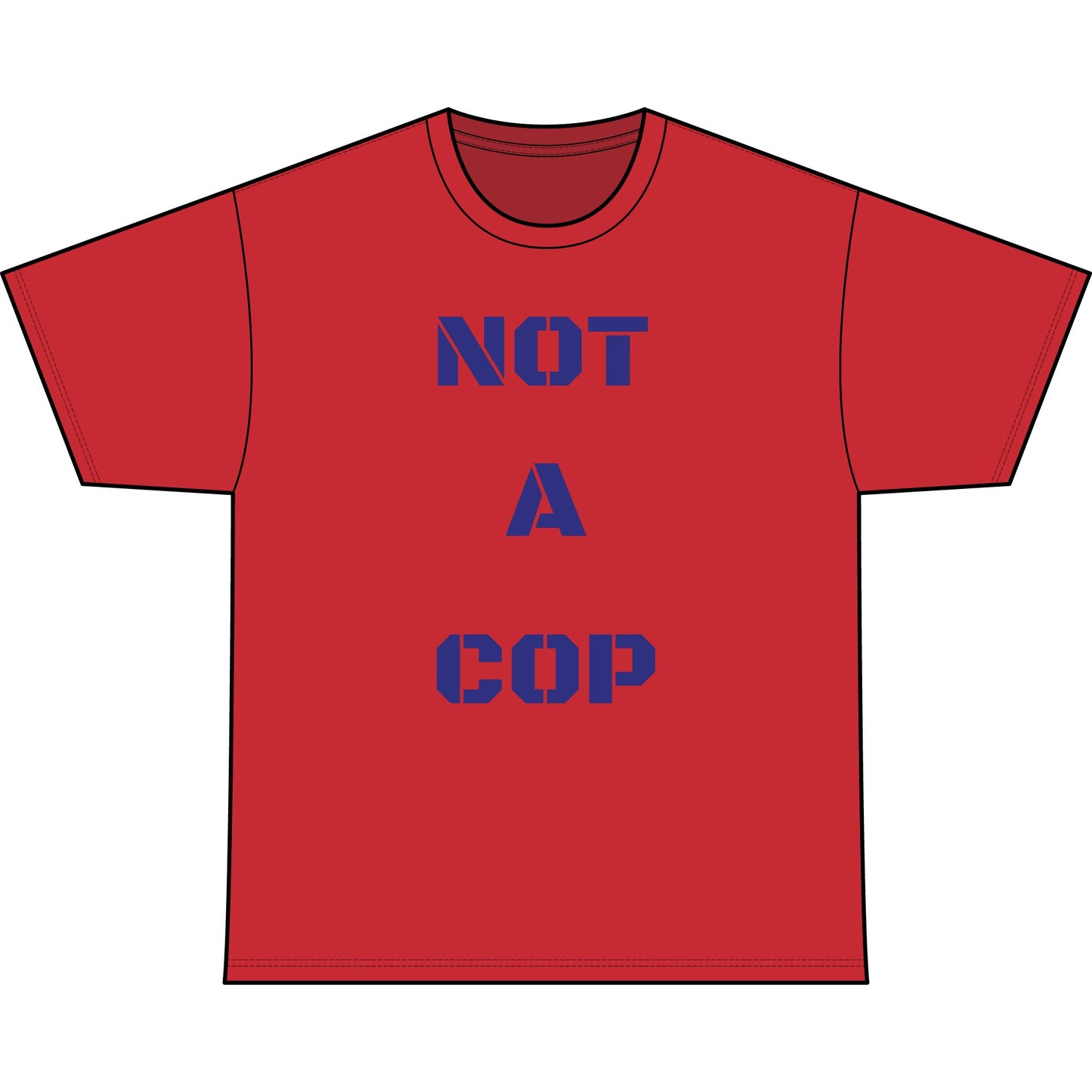NOT A COP