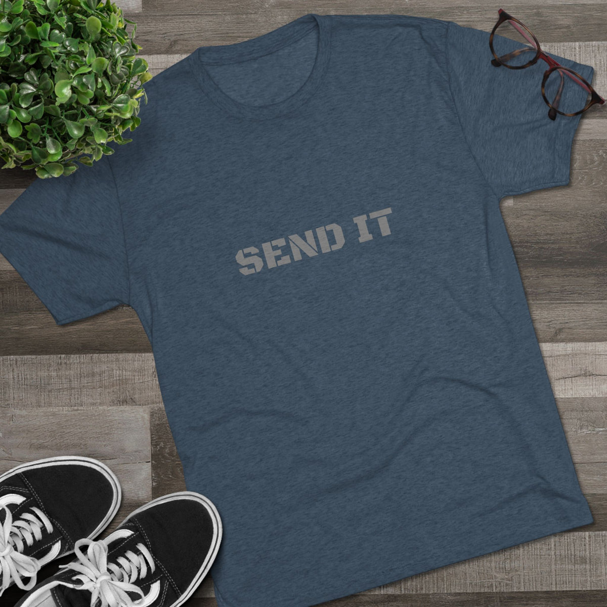SEND IT