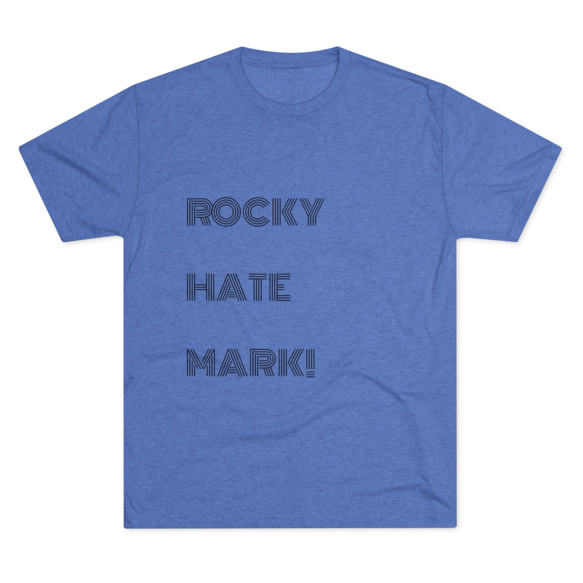 ROCKY HATE MARK!