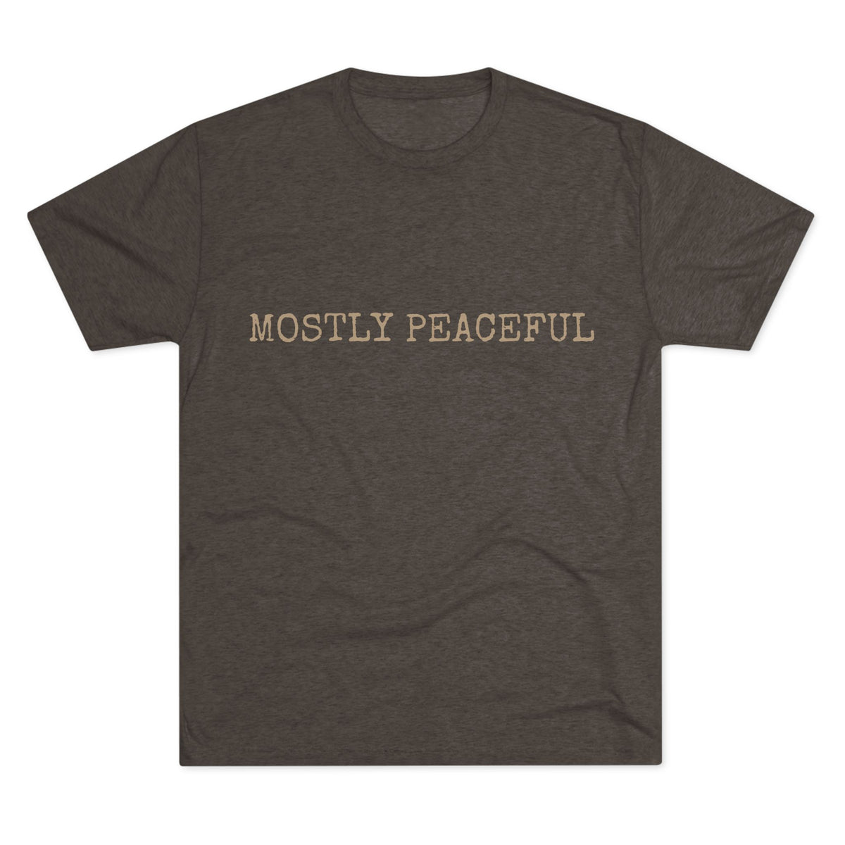 MOSTLY PEACEFUL