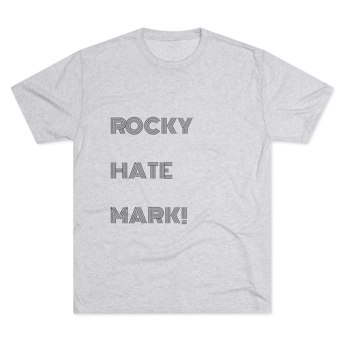 ROCKY HATE MARK!