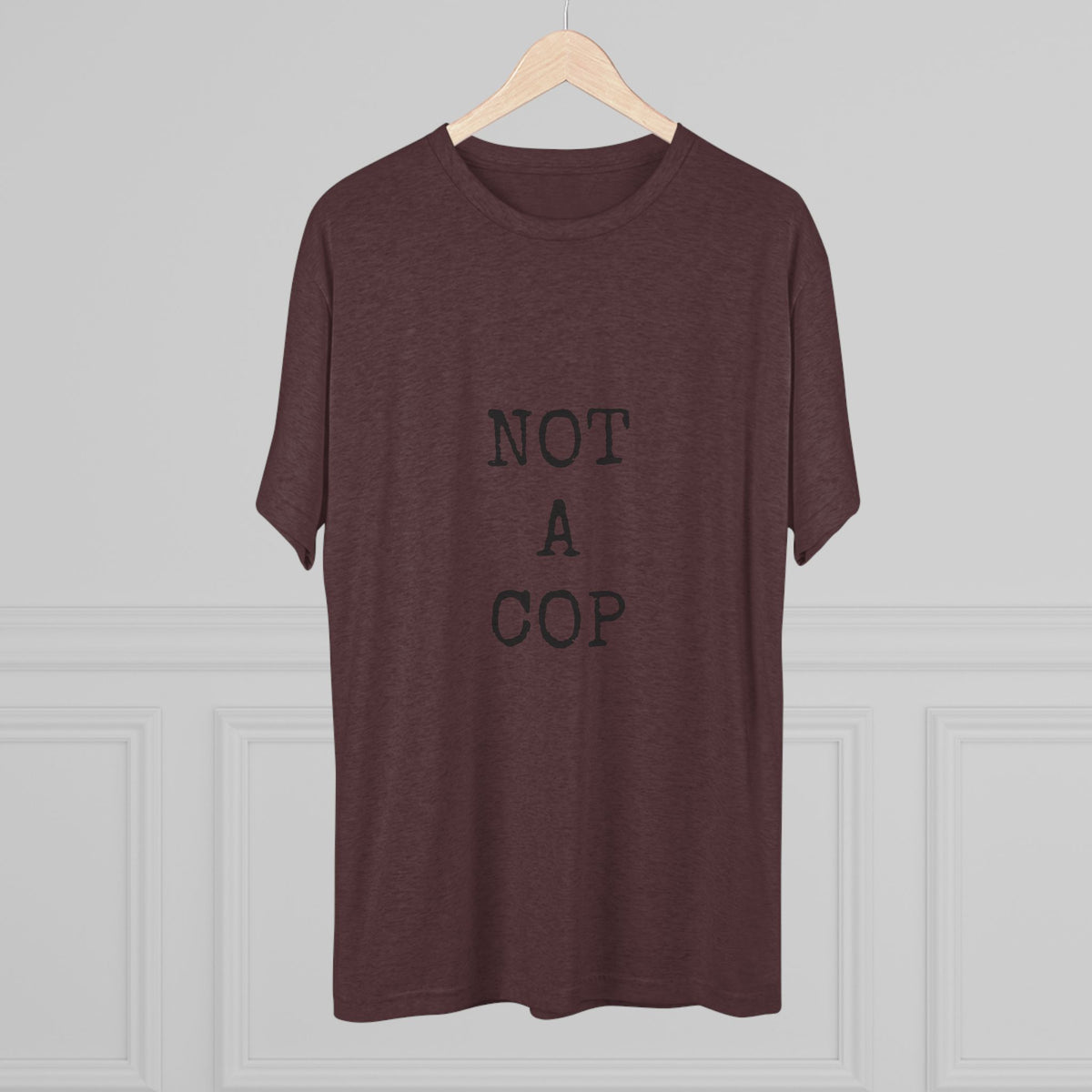 NOT A COP
