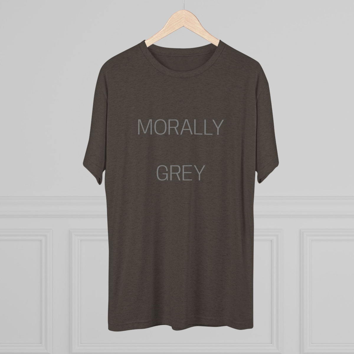 MORALLY GRAY