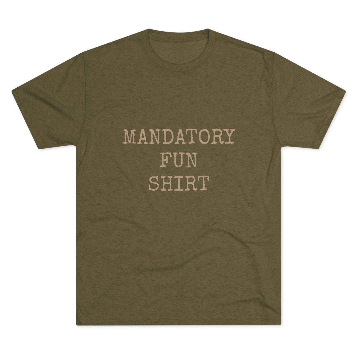 MANDATORY FUN SHIRT