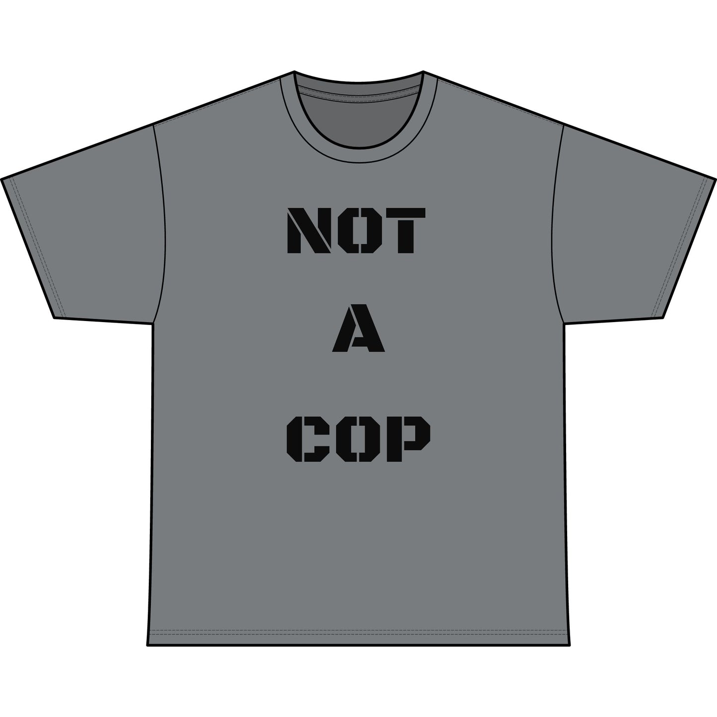 NOT A COP