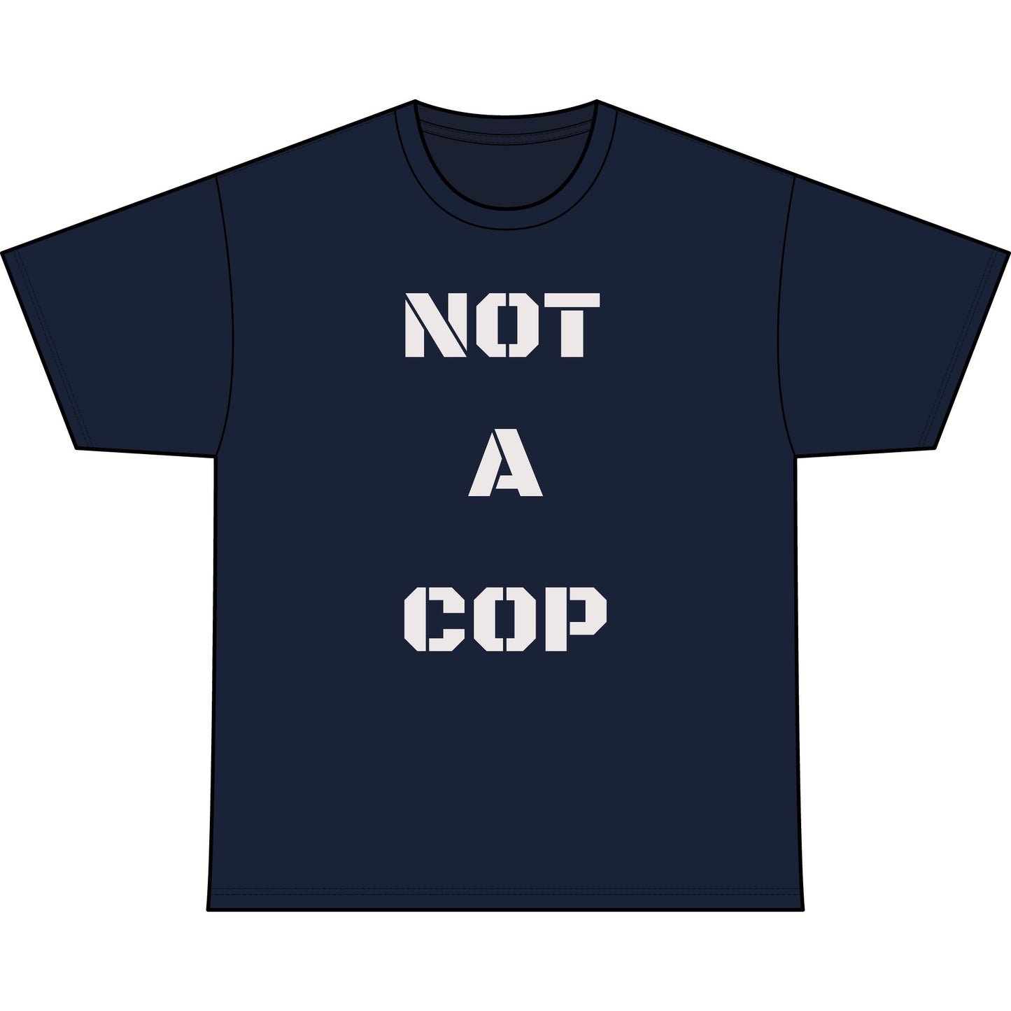 NOT A COP