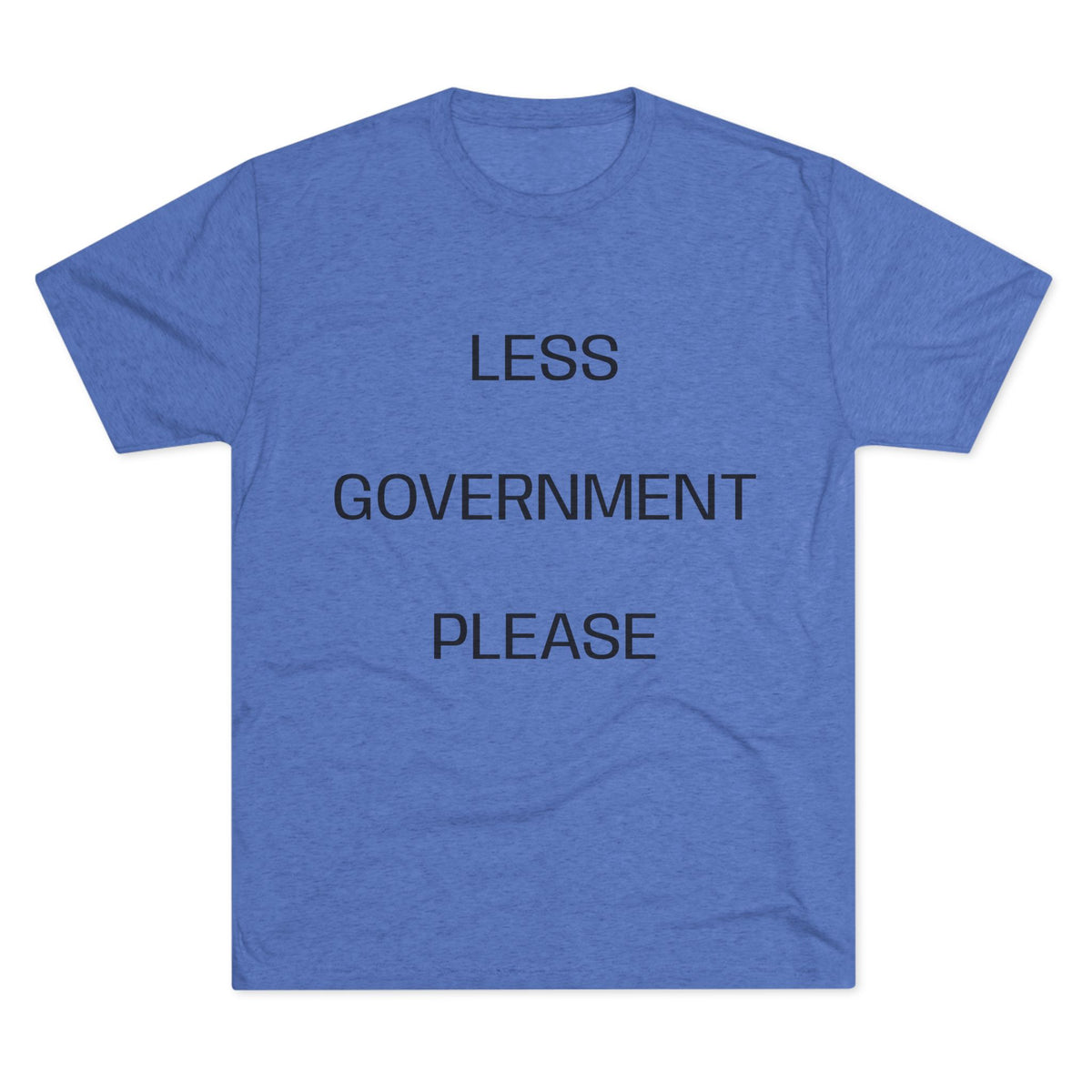 LESS GOV PLEASE