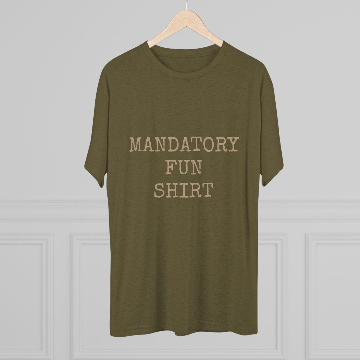 MANDATORY FUN SHIRT