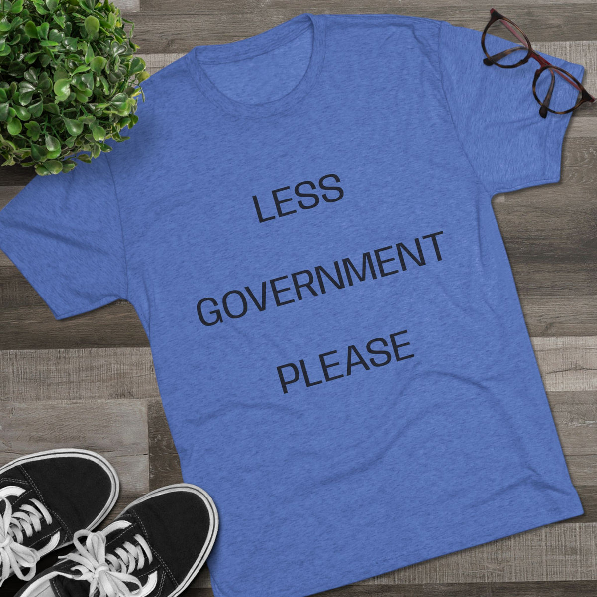 LESS GOV PLEASE