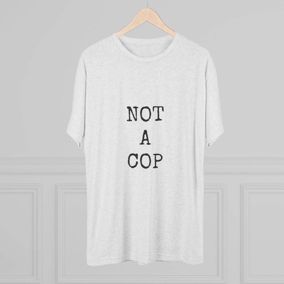 NOT A COP