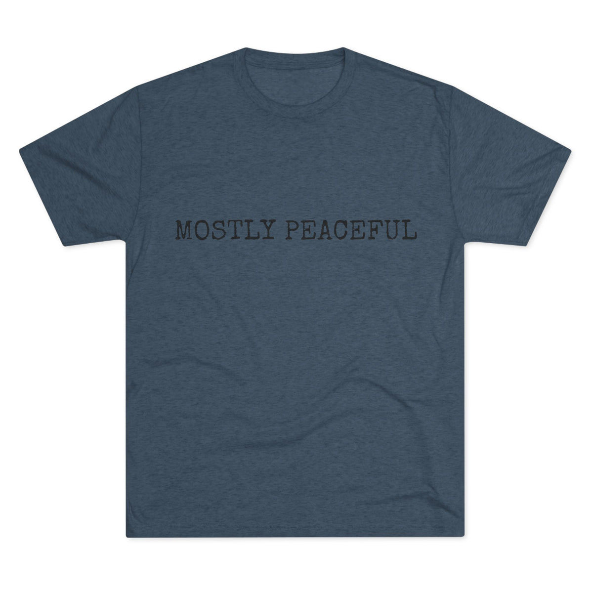 MOSTLY PEACEFUL