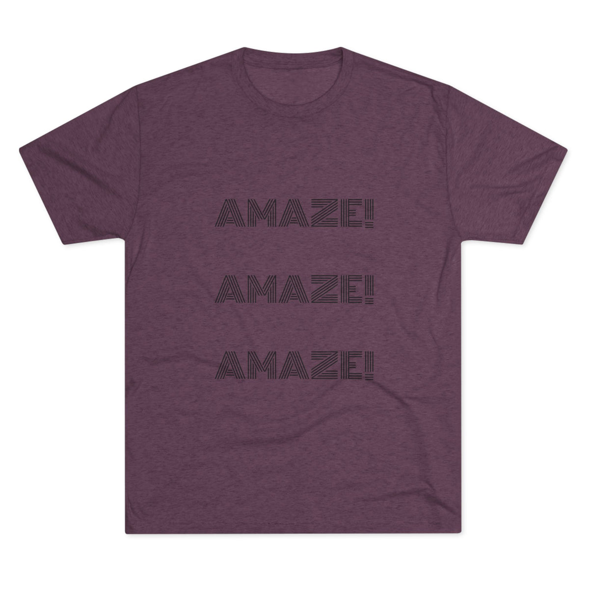 AMAZE! AMAZE! AMAZE!