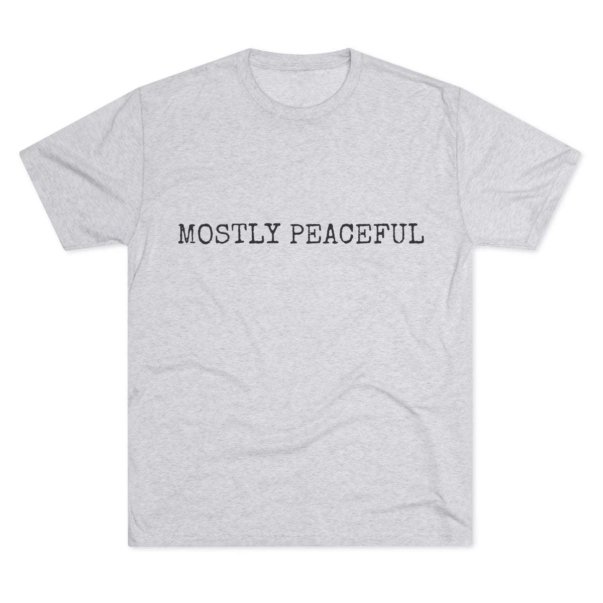 MOSTLY PEACEFUL