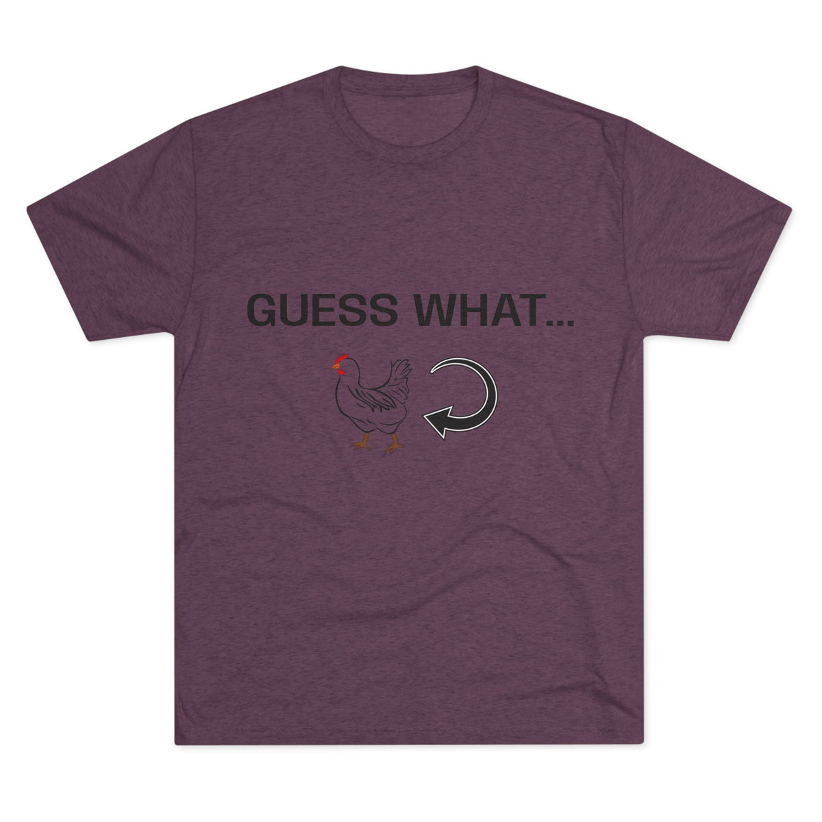 GUESS WHAT CHICKEN BUTT