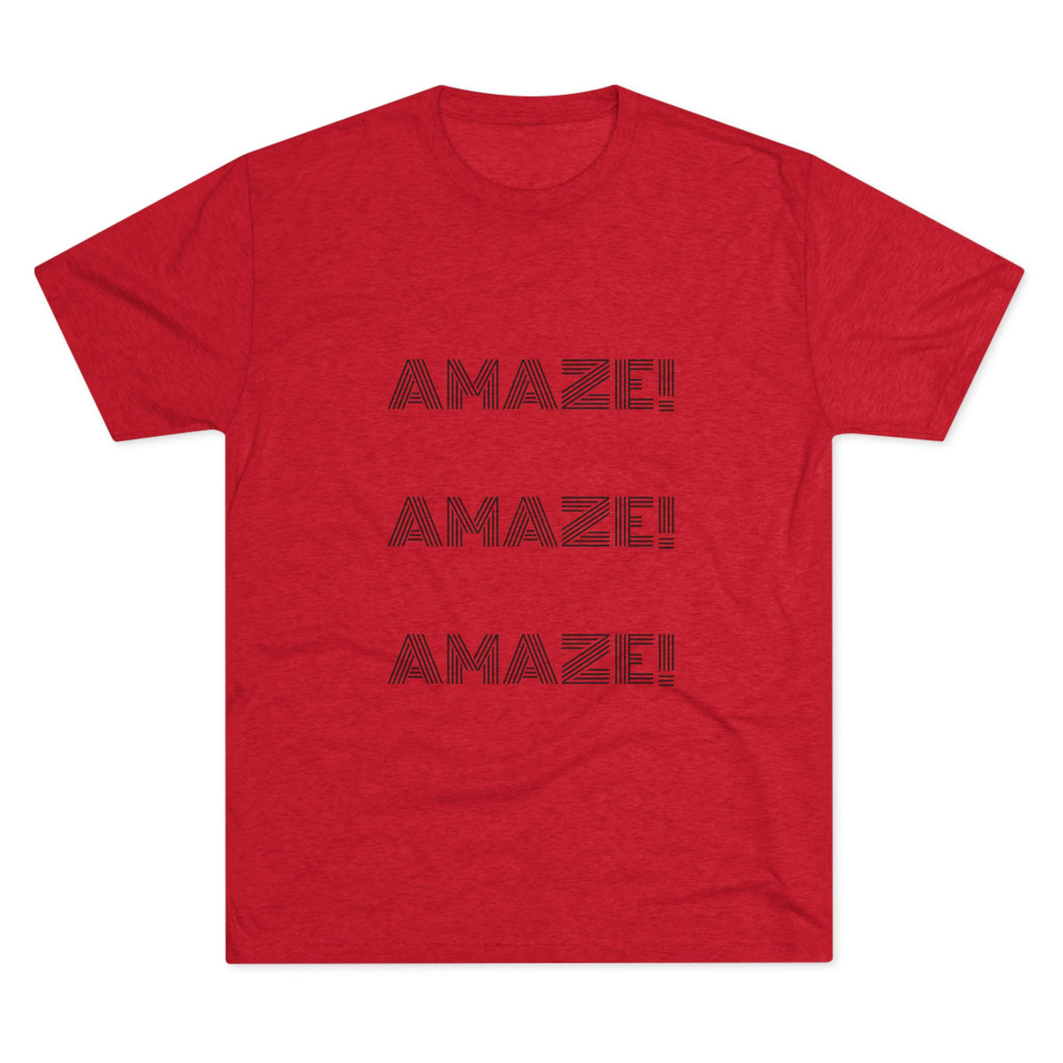 AMAZE! AMAZE! AMAZE!