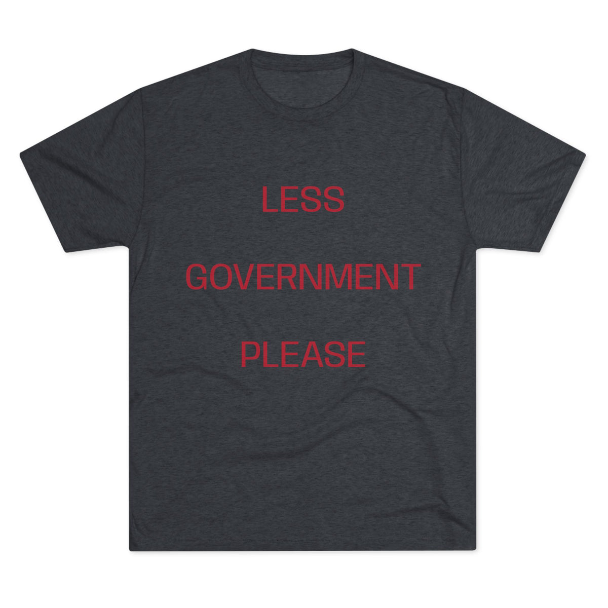 LESS GOV PLEASE