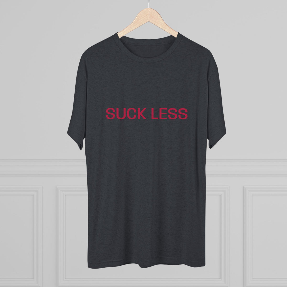 Suck Less Tee — Minimalist Graphic Crewneck Shirt