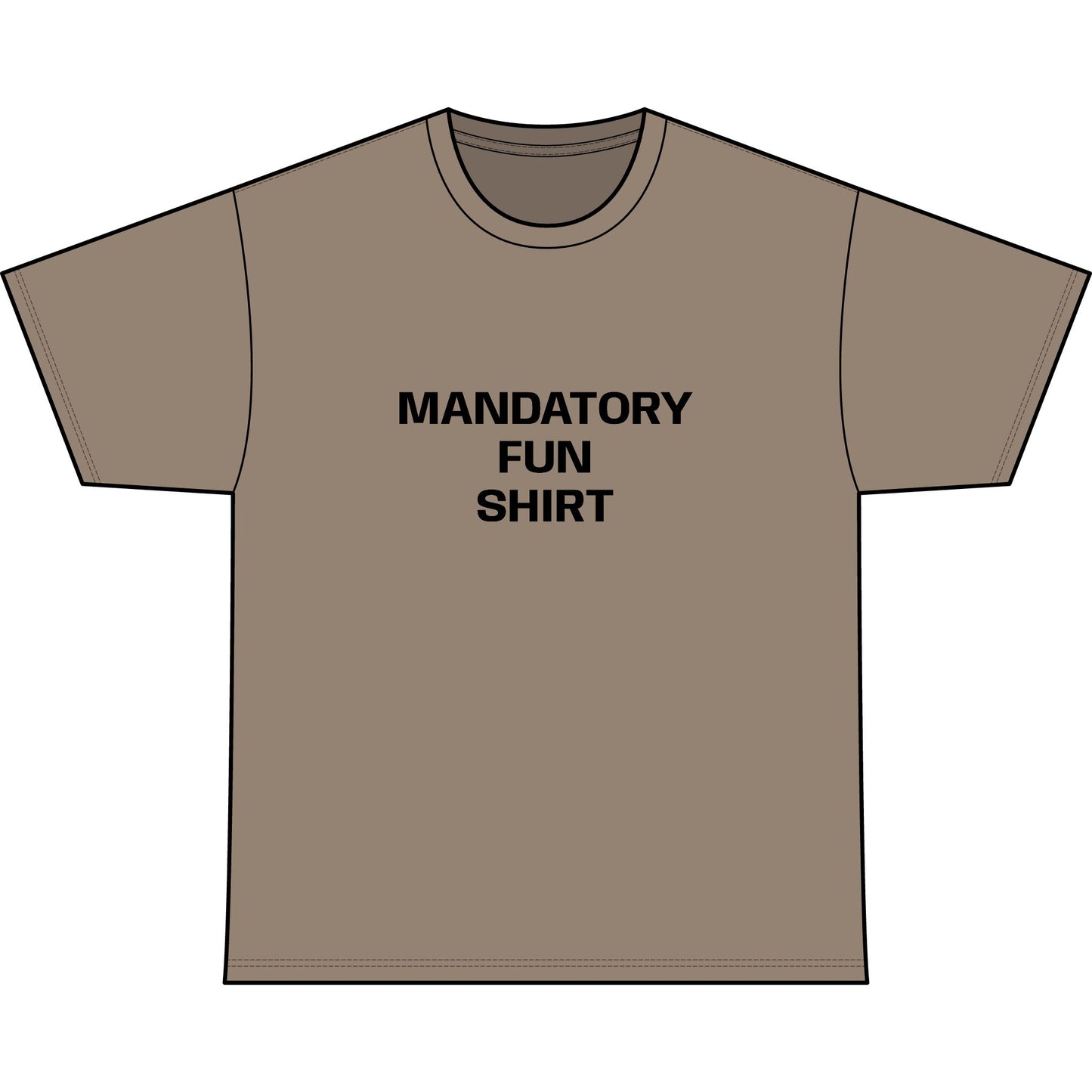 MANDATORY FUN SHIRT