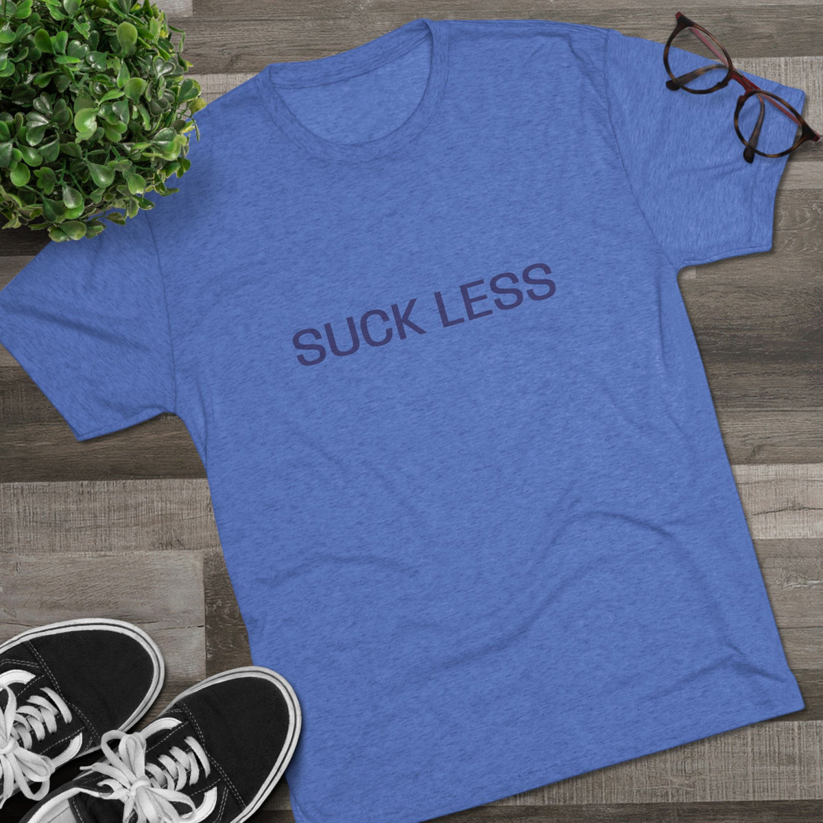 Suck Less Tee — Minimalist Graphic Crewneck Shirt