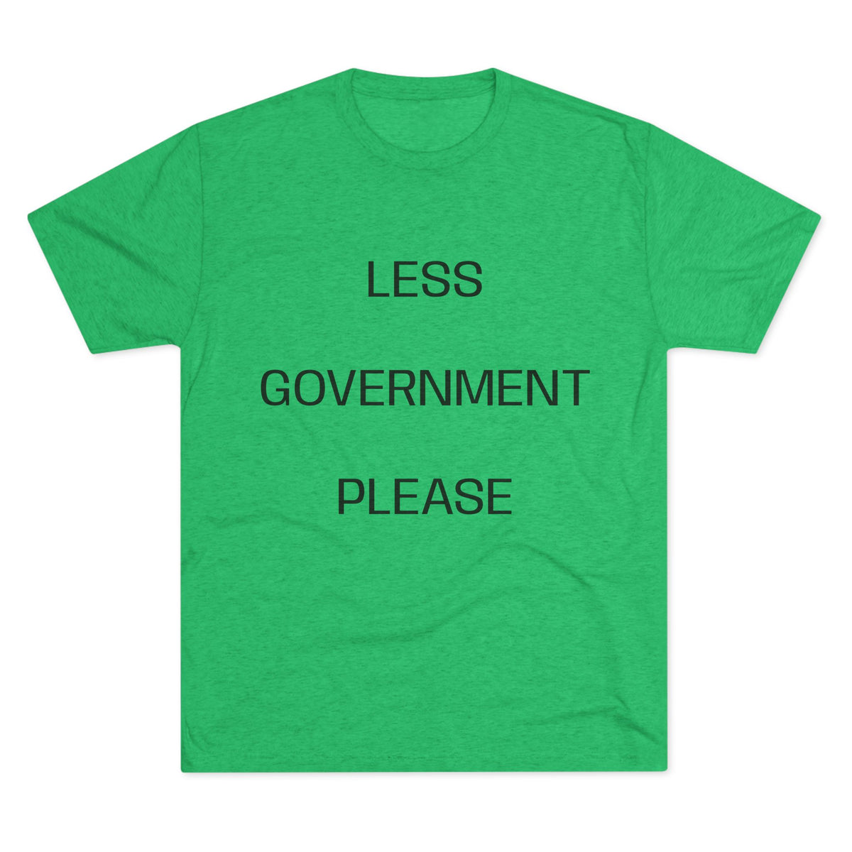 LESS GOV PLEASE
