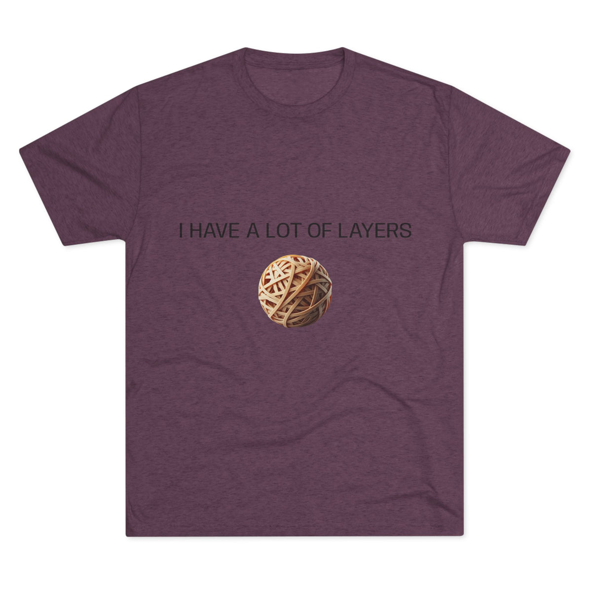 Graphic Tee — “I Have a Lot of Layers” Yarn Ball Shirt