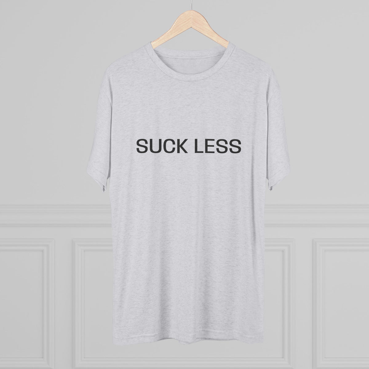 Suck Less Tee — Minimalist Graphic Crewneck Shirt