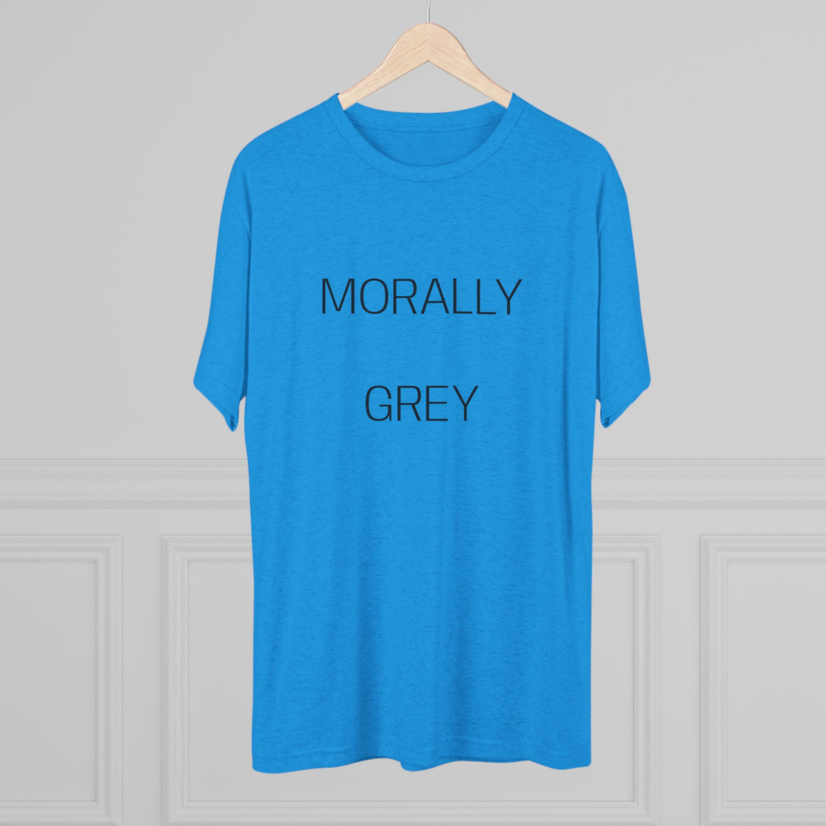 MORALLY GRAY