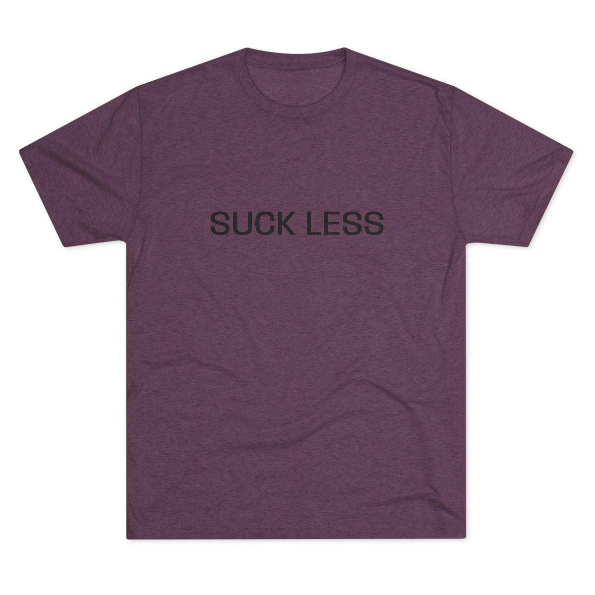 Suck Less Tee — Minimalist Graphic Crewneck Shirt