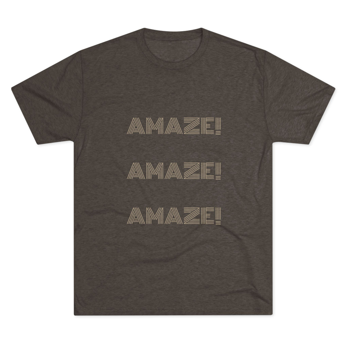 AMAZE! AMAZE! AMAZE!