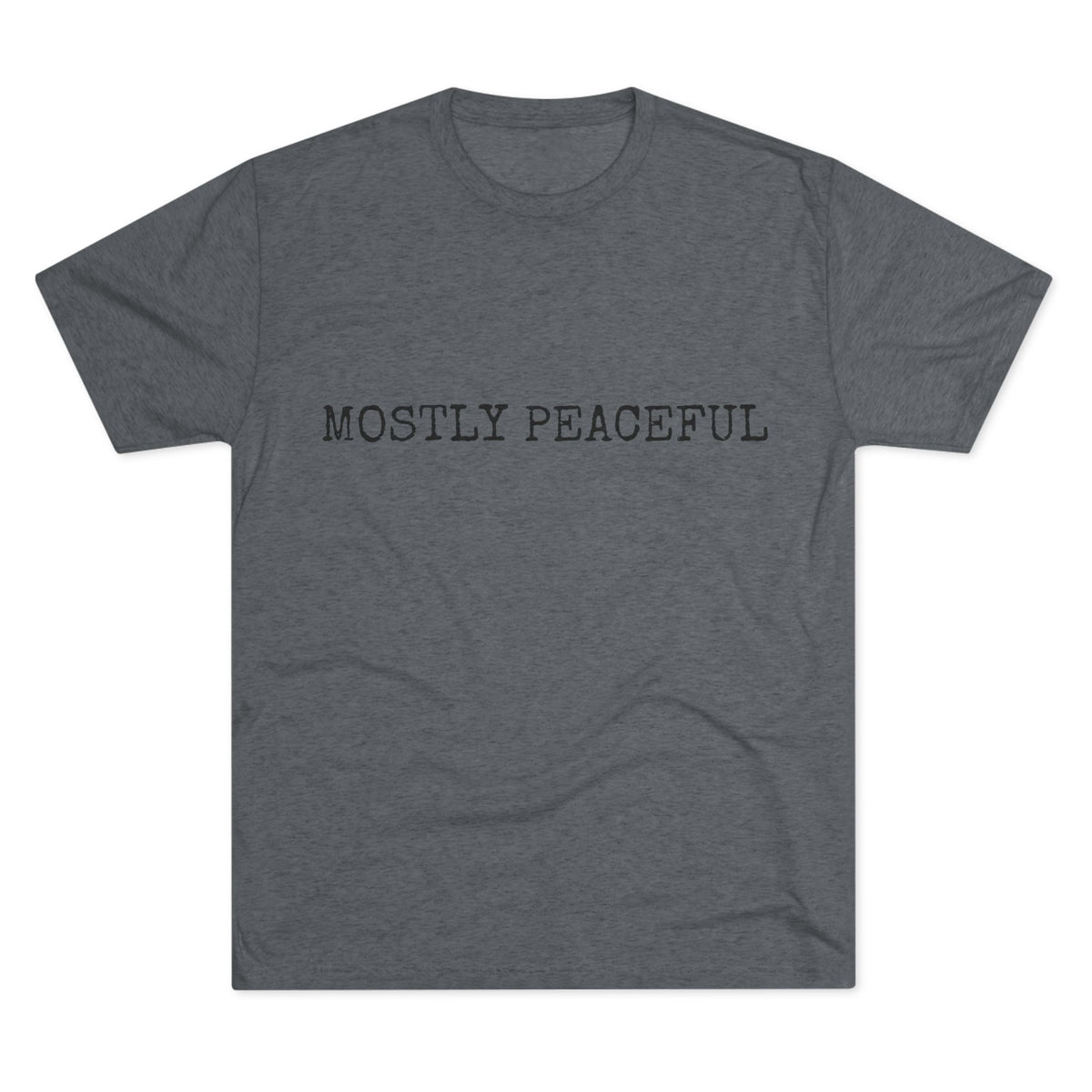 MOSTLY PEACEFUL
