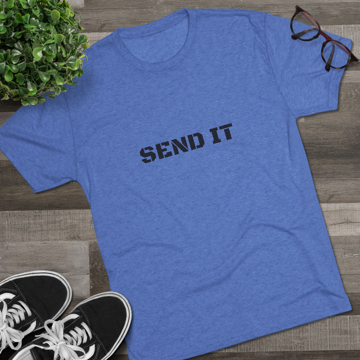 SEND IT